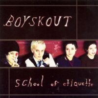 Boyskout ‎– School Of Etiquette (CD)