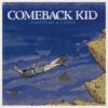Comeback Kid - Symptoms + Cures (Colour Vinyl)
