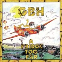 G.B.H. – A Fridge Too Far (Color Vinyl LP)