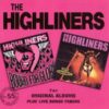 Highliners , The - Bound For Glory / Spank 'O' Matic (CD)