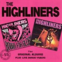 Highliners , The – Bound For Glory / Spank ’O’ Matic (CD)