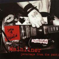 Social Distortion – Mainliner (Wreckage From The Past) (Vinyl LP)