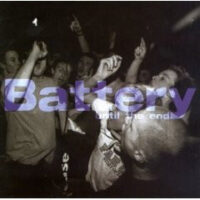 Battery – Until The End (Vinyl LP)
