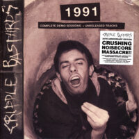 Cripple Bastards – 1991 – Complete Demo Sessions + Unreleased Tracks (Vinyl LP)