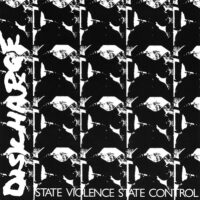 Discharge – State Violence State Control (Vinyl Single)