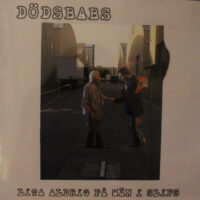 Dödsbabs – Lita Aldrig På Män I Slips (Vinyl LP)