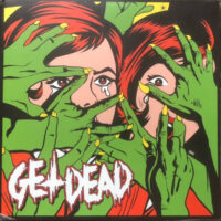 Get Dead – S/T (Green/Orange Color Vinyl MLP)