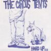 Circus Tents, The - Hard Up (Vinyl Single)