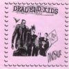 Dead End Kids - Dinosaur (Color Vinyl Single)