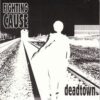 Fighting Cause ‎– Deadtown (Vinyl Single)