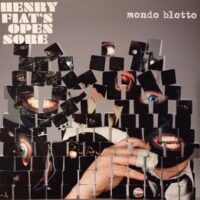 Henry Fiat’s Open Sore – Mondo Blotto (CD)