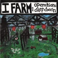 I Farm And Operation: Cliff Clavin – Split (Vinyl Single)