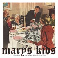 Mary’s Kids ‎– Crust Soup – The Singles Collection 2006 – 2013 (Vinyl LP)