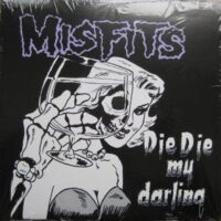 Misfits – Die Die My Darling (Vinyl 12″)