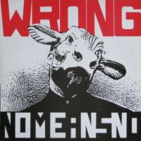 Nomeansno – Wrong (Vinyl LP)