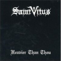 Saint Vitus ‎– Heavier Than Thou (2 x Vinyl LP)