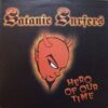 Satanic Surfers ‎– Hero Of Our Time (Vinyl LP)