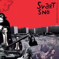 Svart Snö ‎– Den Sista Spiken I Den Sista Kistan 1987-1997 (Vinyl LP)