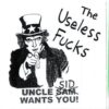 Useless Fucks, The - Uncle Sid Wants You! (Vinyl Single)