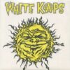 White Kaps ‎– Salad Daze (Color Vinyl Single)