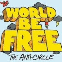 World Be Free ‎– The Anti-Circle (Clear Vinyl LP)