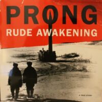 Prong – Rude Awakening (180Gram Vinyl LP)