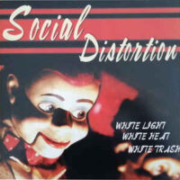 Social Distortion – White Light White Heat White Trash (180gram Vinyl LP)