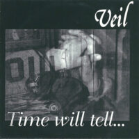 Veil – Time Will Tell… (Color Vinyl Single)