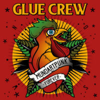 Glue Crew – Mundartpunk Forever (Color Vinyl LP)