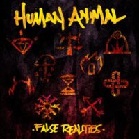 Human Animal – False Realities (Color Vinyl LP)