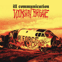 Ill Communication – Doomsday Brigade (Color Vinyl LP)