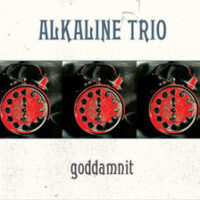 Alkaline Trio – Goddamnit (Color Vinyl LP)