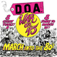 D.O.A. – War On 45 (Vinyl LP)