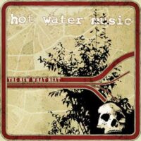 Hot Water Music ‎– The New What Next (Vinyl LP)