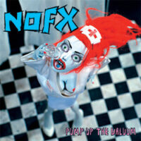NOFX – Pump Up The Valuum (Vinyl LP)