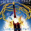 Pop Will Eat Itself ‎– Love Missile F1-11 (Vinyl Single)