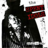 Spent Idols, The - Throw It Away (Vinyl Single)