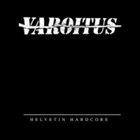 Varoitus – Helvetin Hardcore (Vinyl LP)