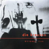 Die Kreuzen – October File (Vinyl LP)