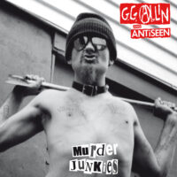 GG Allin and Antiseen – Murder Junkies (Vinyl LP)