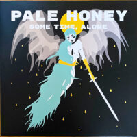 Pale Honey – Some Time, Alone (Vinyl LP)