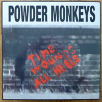 Powder Monkeys – Time Wounds All Heels (Vinyl LP)