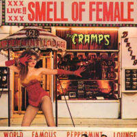 Cramps, The – Smell Of Female (Vinyl LP)