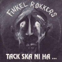 Finkel Rokkers – Tack Ska Ni Ha… (CDm)