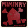 Mimikry - Alderland (CD)