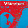 Vibrators. The - Volume Ten (Vinyl LP)