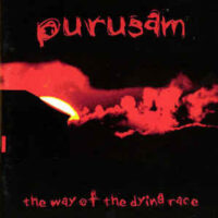 Purusam – The Way Of The Dying Race (Vinyl LP)