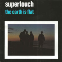 Supertouch – The Earth Is Flat (Color Vinyl LP)