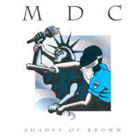 MDC – Shades Of  Brown (Color Vinyl LP)