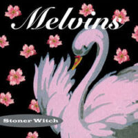 Melvins – Stoner Witch (180gram Vinyl LP)